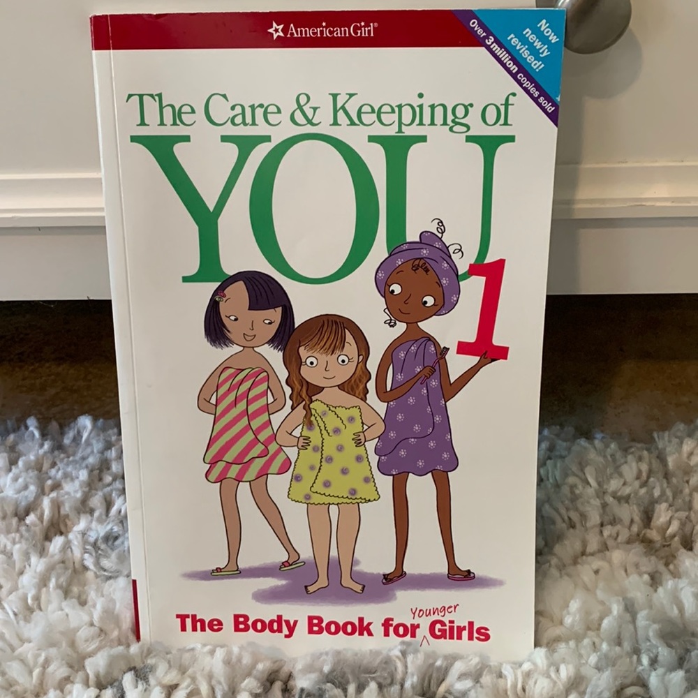 The Care & Keeping of YOU: The Body book for younger girls